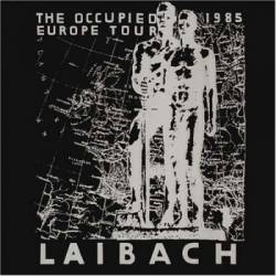 Laibach : The Occupied Europe Tour (Demos)